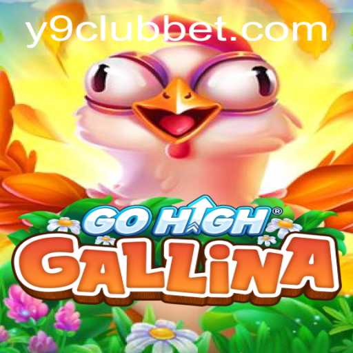 GoHighGallina: Experience the Thrill of Avian Adventures with Y9CLUB